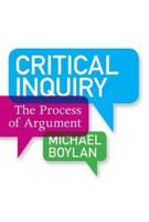 Critical Inquiry : The Process of Argument