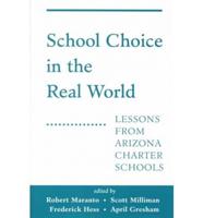 School Choice in the Real World