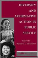 Diversity And Affirmative Action In Public Service