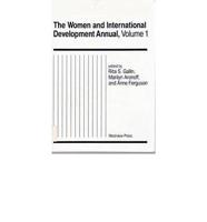 The Women And International Development Annual, Volume 1