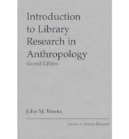 Introduction to Library Research in Anthropology