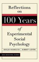 Reflections on 100 Years of Social Pychology