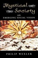 Mystical Society: An Emerging Social Vision