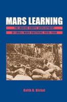 Mars Learning: The Marine Corps' Development Of Small Wars Doctrine, 1915-1940