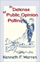 In Defense of Public Opinion Polling