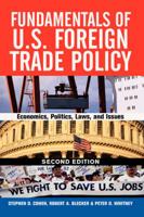 Fundamentals of U.S. Foreign Trade Policy