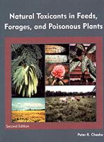 Natural Toxicants in Feeds, Forages, and Poisonous Plants