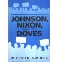 Johnson, Nixon, and the Doves