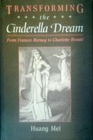 Transforming the Cinderella Dream