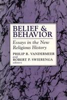 Belief and Behavior