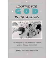 Looking for God in the Suburbs