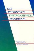 The Reporter's Environmental Handbook