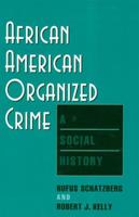 African-American Organized Crime