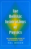 The Holistic Inspirations of Physics