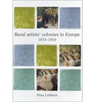 Rural Artists' Colonies in Europe, 1870-1910