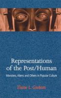 Representations of the Post/Human