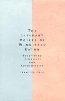 The Literary Voices of Winnifred Eaton