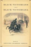 Black Victorians/Black Victoriana