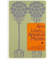 Amy Lowell, American Modern