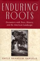 Enduring Roots