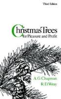 Christmas Trees For Pleasure & Profit