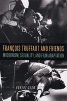 Francois Truffaut and Friends