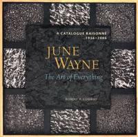 June Wayne, the Art of Everything