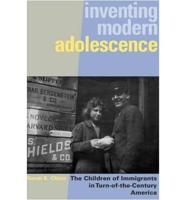 Inventing Modern Adolescence