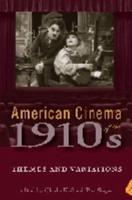 American Cinema of the 1910S