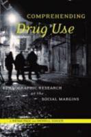 Comprehending Drug Use