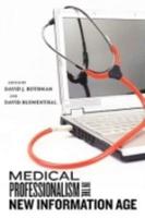 Medical Professionalism in the New Information Age