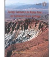 Geologic Evolution of the Mojave Desert and Southwestern Basin and Range