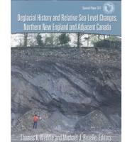 Deglacial History and Relative Sea-Level Changes, Northern New England and Adjacent Canada