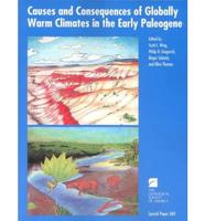 Causes and Consequences of Globally Warm Climates in the Early Paleogene