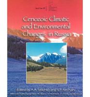 Cenozoic Climatic and Environmental Changes in Russia