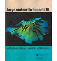 Large Meteorite Impacts III