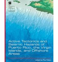 Active Tectonics and Seismic Hazards of Puerto Rico, the Virgin Islands, and Offshore Areas