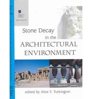 Stone Decay in the Architectural Environment