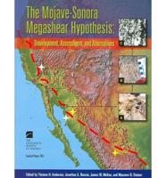 The Mojave-Sonora Megashear Hypothesis