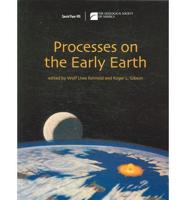 Processes on the Early Earth