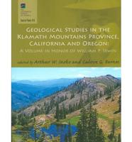 Geological Studies in the Klamath Mountains Province, California and Oregon