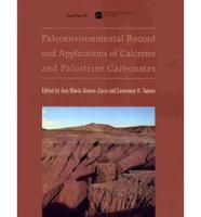 Paleoenvironmental Record and Applications of Calcretes and Palustrine Carbonates