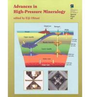 Advances in High-Pressure Mineralogy