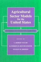 Agricultural Sector Models for the United States