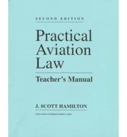 Practical Aviation Law. Teacher's Manual