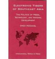 Electronic Tigers of Southeast Asia