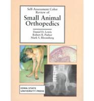 Self-Assessment Color Review of Small Animal Orthopedics