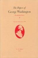 The Papers of George Washington Presidential Series, v.4;Presidential Series, V.4