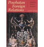 Powhatan Foreign Relations, 1500-1722