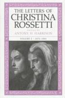 The Letters of Christina Rossetti